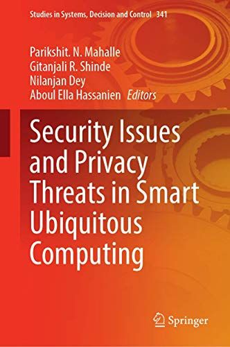 Security Issues And Privacy Threats In Smart Ubiquitous Computing