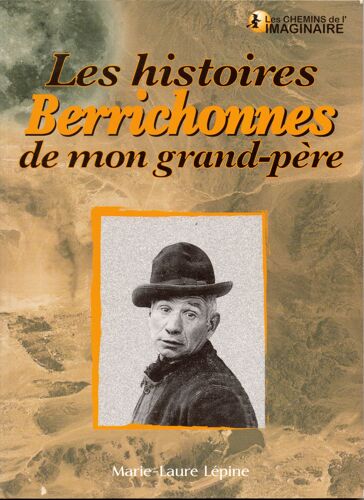 Les Histoires Berrichonnes De Mon Grand-Père