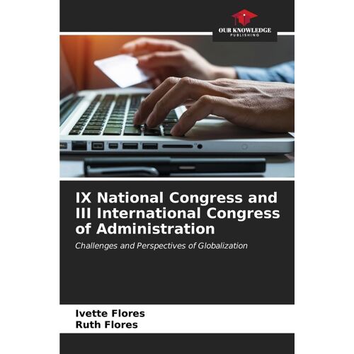 Ix National Congress And Iii International Congress Of Administration