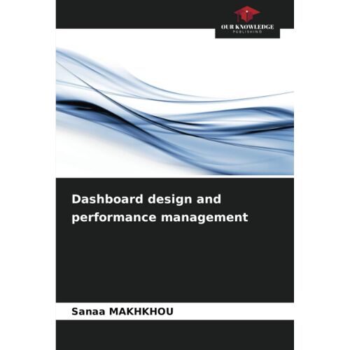 Dashboard Design And Performance Management