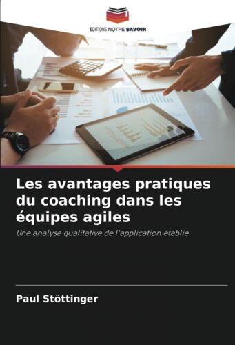 Les Avantages Pratiques Du Coaching Dans Les Équipes Agiles
