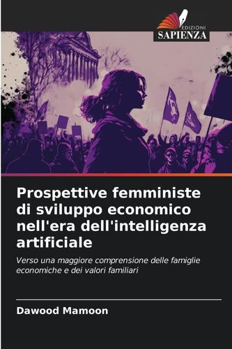 Prospettive Femministe Di Sviluppo Economico Nell'era Dell'intelligenza Artificiale