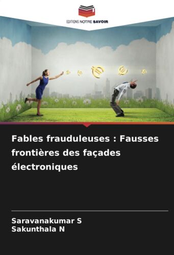 Fables Frauduleuses : Fausses Frontières Des Façades Électroniques