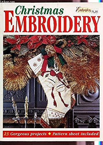 Christmas Embroidery - 23 Gorgeous Projects (Pattern Sheet Included) (Australian Embroidery & Cross Stitch)