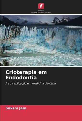 Crioterapia Em Endodontia