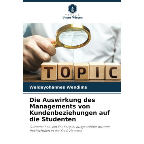 Die Auswirkung Des Managements Von Kundenbeziehungen Auf Die Studenten
