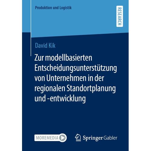 Zur Modellbasierten Entscheidungsunterstützung Von Unternehmen In Der Regionalen Standortplanung Und -Entwicklung