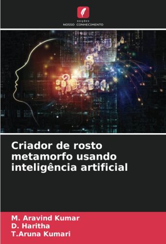 Criador De Rosto Metamorfo Usando Inteligência Artificial