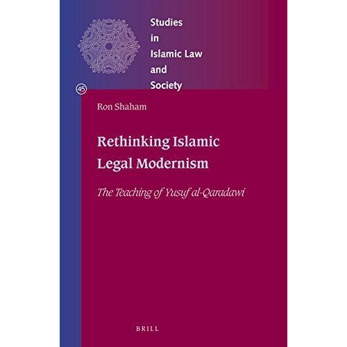 Rethinking Islamic Legal Modernism