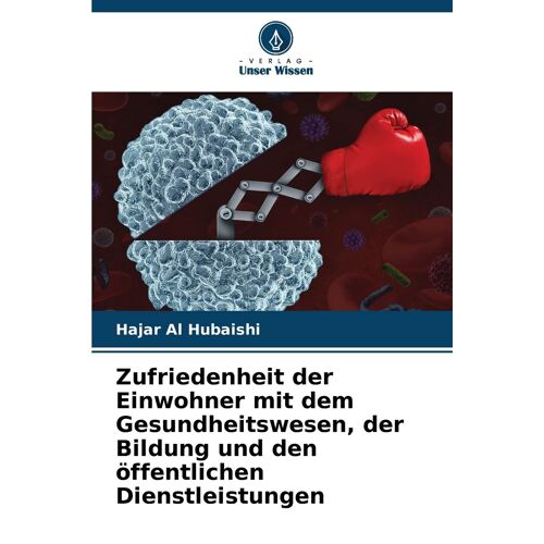 Zufriedenheit Der Einwohner Mit Dem Gesundheitswesen, Der Bildung Und Den Öffentlichen Dienstleistungen