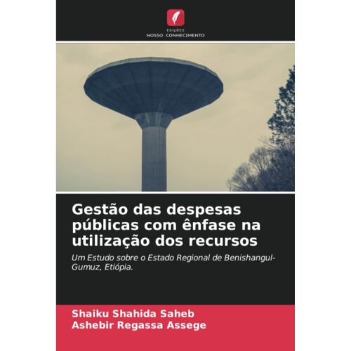 Gestão Das Despesas Públicas Com Ênfase Na Utilização Dos Recursos