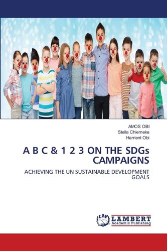 A B C & 1 2 3 On The Sdgs Campaigns