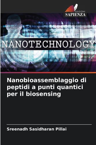 Nanobioassemblaggio Di Peptidi A Punti Quantici Per Il Biosensing