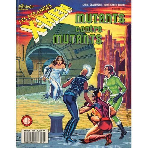 Les Étranges X-Men N° 10 : " Mutants Contre Mutants "