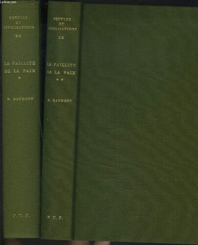 La Faillite De La Paix (1918-1939). En 2 Tomes. Tome I : De Rethondes A Stresa (1918-1935) Tome Ii : De L'affaire Ethiopienne À La Guerre (1936-1939).
