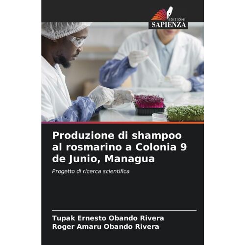 Produzione Di Shampoo Al Rosmarino A Colonia 9 De Junio, Managua