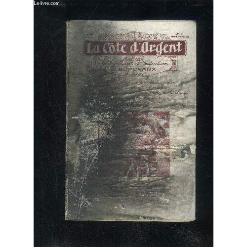 La Cote D'argent - 2eme Serie - N° 18 - La Quinzaine D'hossegor - La Visite De M.A Tardieu - Le Medoc Pittoresque - Vie Des Syndicats
