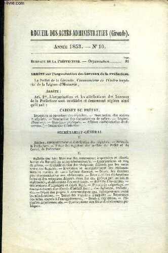 Recueil Des Actes Administratifs (Gironde) N°10 - Bureaux De La Prefecture Organisation