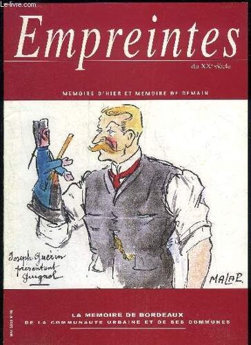 Empreintes Du Xxe Siecle - Memoire D'hier Et De Demain - N° 46 - Mon Bapteme De L'air - Guignol, L'enfant Adoptif De La Famille Guerin - Le Verbe Haut