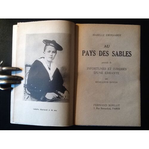 Au Pays Des Sables Précédé De Infortunes Et Ivresses D'une Errante Par René-Louis Doyon