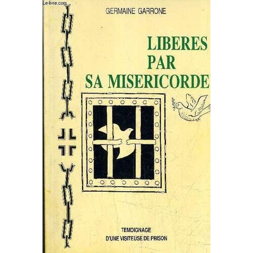 Liberes Par Sa Misericorde.