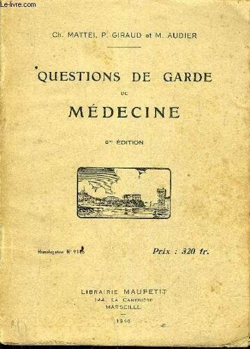 Questions De Garde De Medecine - 6eme Edition.