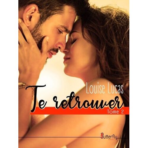 Te Retrouver - Tome 2
