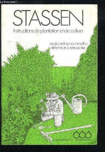 Stassen. Instructions De Plantation Et De Culture.