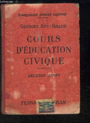 Cours D'education Civique. Deuxième Année.