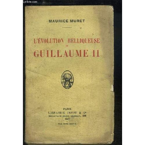 L'évolution Belliqueuse De Guillaume Ii