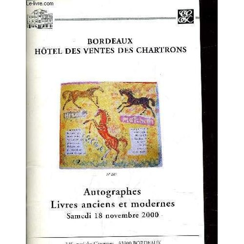 Bordeaux Hotel Des Ventes Des Chartrons - Autographes Livres Anciens Et Modernes Samedi 18 Novembre 2000 - N°283.