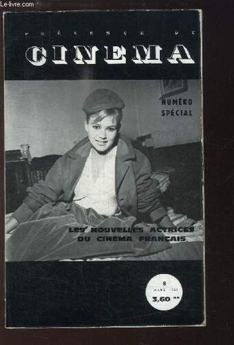 Présence Du Cinéma, Numéro Spécial 8 : Les Nouvelles Actrices Du Cinéma Français.