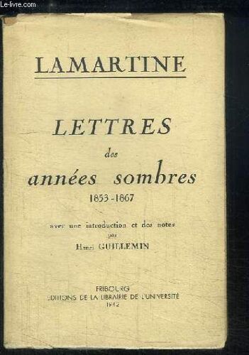 Lettres Des Années Sombres, 1853 - 1867