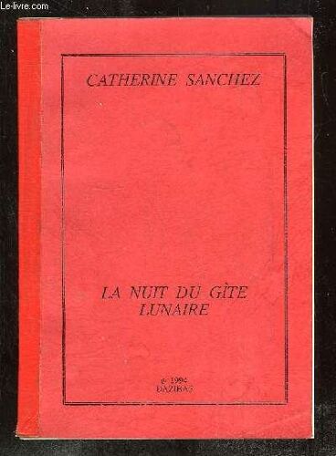 La Nuit Du Gite Lunaire.