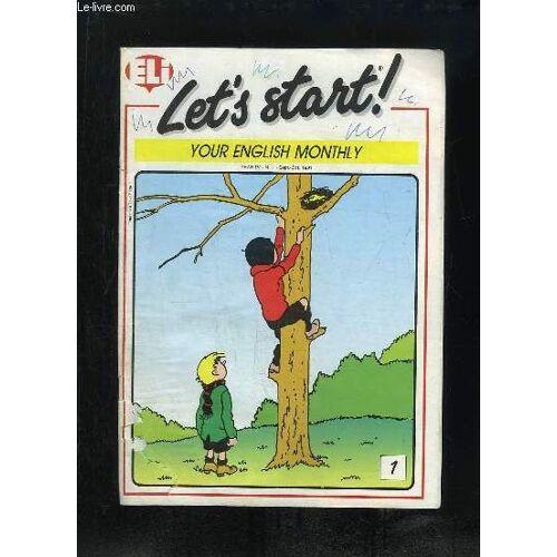 Let S Start. Your English Monthly N° 1 Sept - Oct 1991. Texte En Anglais.