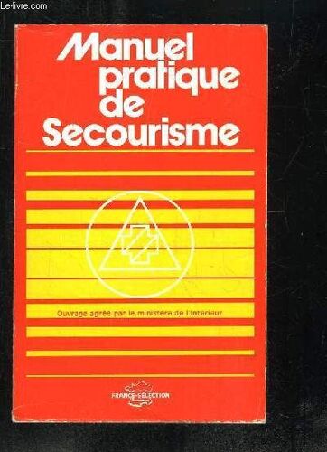 Manuel Pratique De Secourisme.