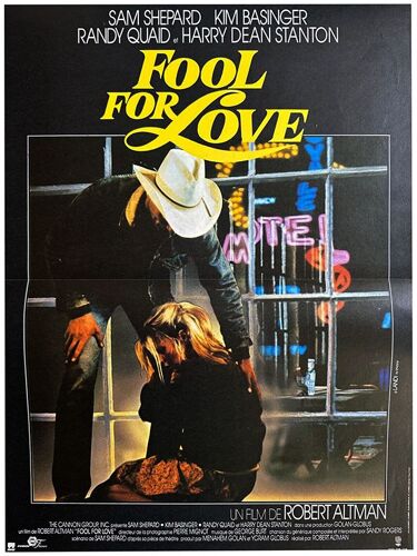 Fool For Love - Véritable Affiche De Cinéma Pliée - Format 40x60 Cm -De Robert Altman Avec Sam Shepard, Kim Basinger, Harry Dean Stanton, Randy Quaid, Martha Crawford, Louise Egolf - 1986