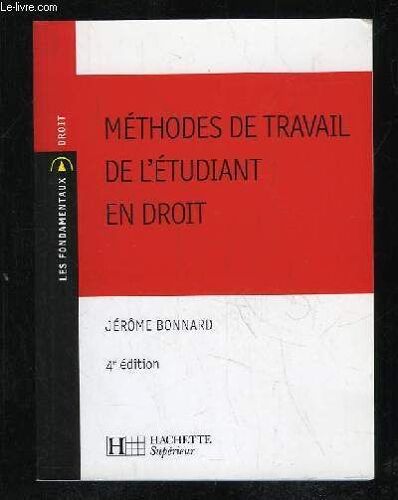 Methodes De Travail De L Etudiant En Droit. 4em Edition.