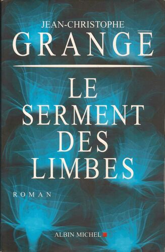 Le Serment Des Limbes & Roman