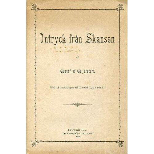 Hur Tankarna Komma Och Gå, Intryck Från Skansen