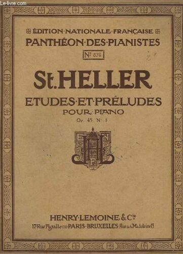 Etudes Et Preludes Pour Piano - Op.45 N°1 - N°876 :25 Etudes : Introduction A L'art De Phraser.