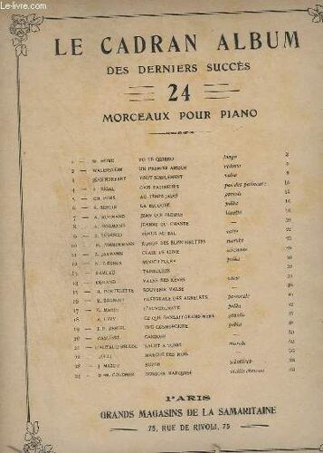 Les Derniers Succes - 24 Morceaux Pour Piano : Yo Te Quiero + Un Premier Amour + Tout Simplement + Gais Patineurs + Au Temps Jadis + La Becquee + Jean Qui Pleure + Jeanne Qui Chante + Venus ...