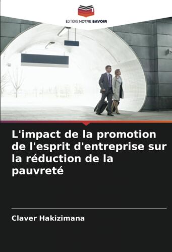 L'impact De La Promotion De L'esprit D'entreprise Sur La Réduction De La Pauvreté