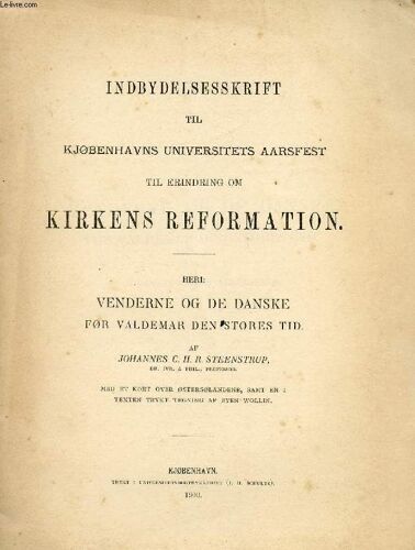 Indbydelsesskrift Til Kjøbenhavns Universitets Aarsfest Til Erindring Om Kirkens Reformation