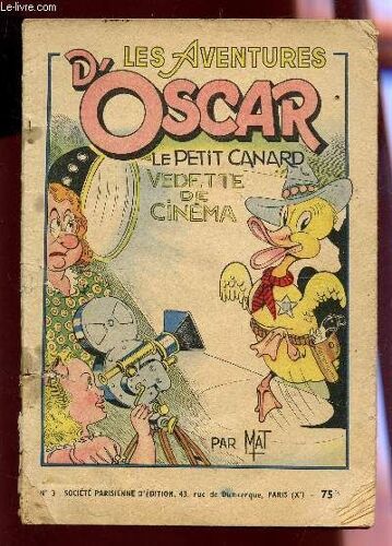 Les Aventures D'oscar Le Petit Canard -  Vedette De Cinema / N°3.