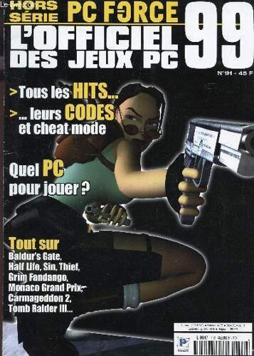 Pc Force - Hors Serie N°1 / L'officel Des Jeux Pc 99 / Tus Les Hits ... Leurs Codes Et Cheat Mode - Quel Pc Pour Jouer? - Etc...