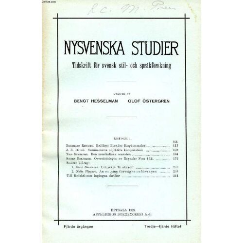 Nysvenska Studier, Fjärde Årgången 1924, Tredje O. Fjärde Häftet, Tidskrift För Svensk Stil- Och Språkforskning (Innehåll: Bernhard Risberg. Bröllops Beswärs Ihugkommelse.J. E. Hylén. ...