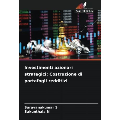 Investimenti Azionari Strategici: Costruzione Di Portafogli Redditizi