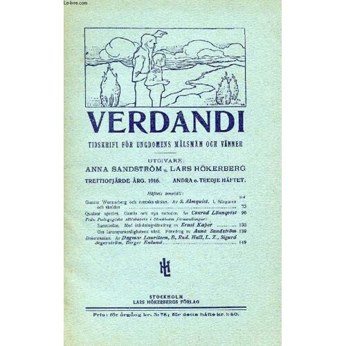 Verdandi, Trettiofjärde Årg. 1916, Andra O. Tredje Häftet, Tidskrift För Ungdomens Målsmän Och Vänner