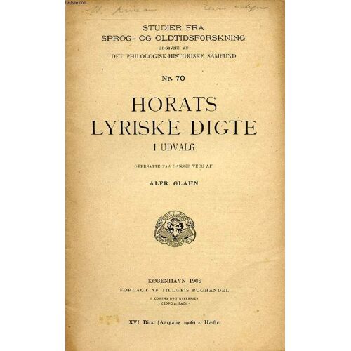 Horats Lyriske Digte I Udvalg